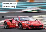  ?? ?? Ferrari presses on for victory