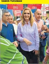  ??  ?? VAMOS TUCUMAN ELIAS DE PEREZ. La senadora es la elegida de la Casa Rosada para disputar la provincia.