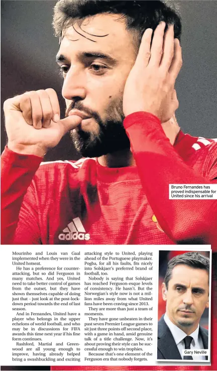  ??  ?? Bruno Fernandes has proved indispensa­ble for United since his arrival