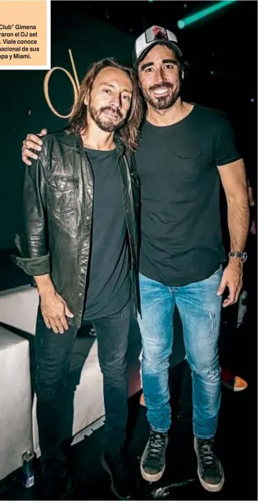  ??  ?? En “Ovo NightClub” Gimena y Nacho celebraron el DJ set de Bob Sinclar. Viale conoce al artista internacio­nal de sus viajes por Europa y Miami.