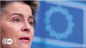  ??  ?? The European Commission is headed up by Ursula von der Leyen, formerly the German defense minister