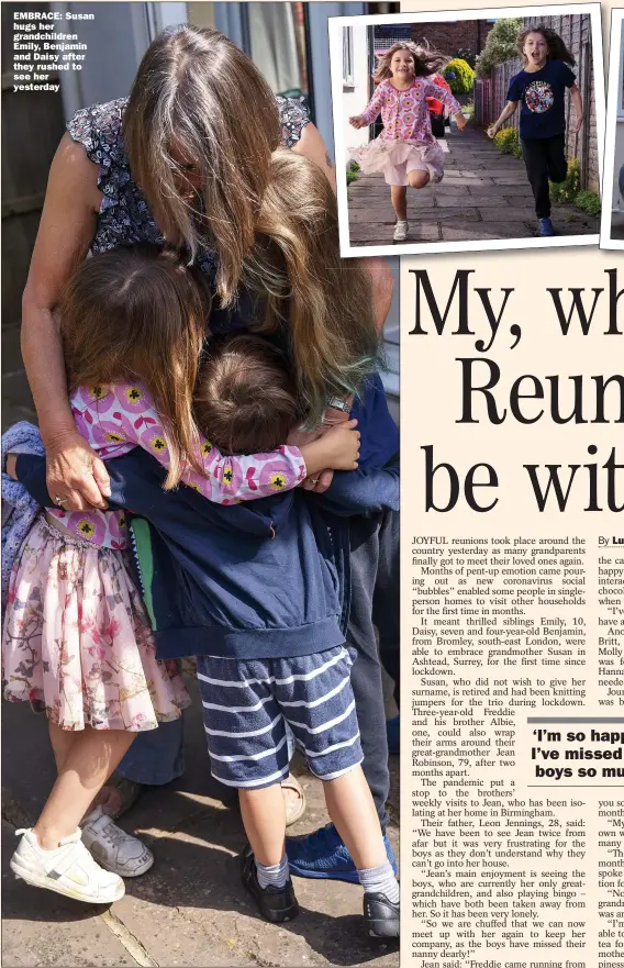  ?? Pictures: GILES ANDERSON/PA; DILANTHA DISSANAYAK­E/CATERS ?? EMBRACE: Susan hugs her grandchild­ren Emily, Benjamin and Daisy after they rushed to see her yesterday