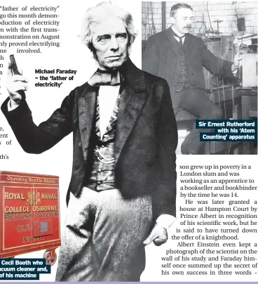  ??  ?? Michael Faraday – the ‘father of electricit­y’