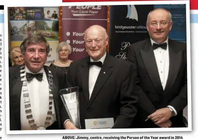  ??  ?? ABOVE: Jimmy, centre, receiving the Person of the Year award in 2014 from Arklow Chamber president Paddy Mourdaunt and British Airways operations managing director Gary Copeland. MAIN PICTURE: Jimmy as grand marshal of the Arklow St Patrick’s Day...