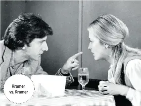  ??  ?? Kramer vs. Kramer