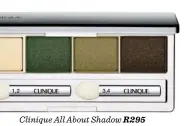  ??  ?? Clinique All About Shadow R295