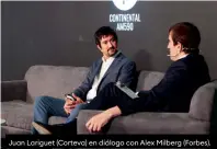  ?? ?? Juan Lariguet (Corteva) en diálogo con Alex Milberg (Forbes).