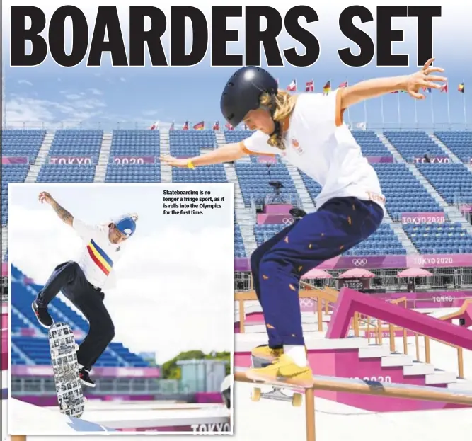  ??  ?? Skateboard­ing is no longer a fringe sport, as it is rolls into the Olympics for the first time.