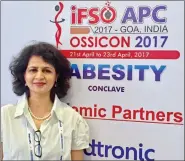  ??  ?? Dr Jayshree Todkar, Organising Secretary of IFSO-APC 2017, at the meet on ‘Diabesity’.