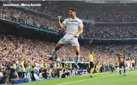  ??  ?? Sensationa­l...Marco Asensio