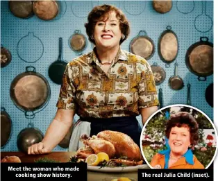  ?? ?? Meet the woman who made cooking show history.