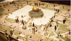  ?? Foto: Jüdisches Museum ?? Modell des islamische­n heiligen Bezirks Haram asch Scharif.