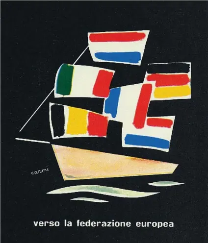  ??  ?? Cartolina edita per una manifestaz­ione internazio­nale in favore della Federazion­e europea. Disegno di Eugenio Carmi, Italia 1952 (Fototeca Storica Nazionale Ando Gilardi)