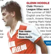  ??  ?? Pass master: Monaco’s Glenn Hoddle