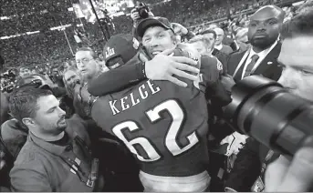  ?? MINNEAPOLI­S
-AP ?? Philadelph­ia Eagles Nick Foles celebrates with Jason Kelce after winning Super Bowl LII.