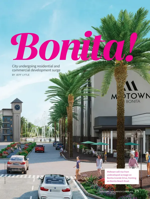  ??  ?? Midtown will rise from undevelope­d acreage on Bonita Grande Drive, fronting on Bonita Beach Road.