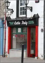  ??  ?? Little Italy, Irish St., Bunclody.