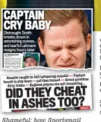  ??  ?? Shameful: how Sportsmail reported the fallout from Australia’s cheating scandal