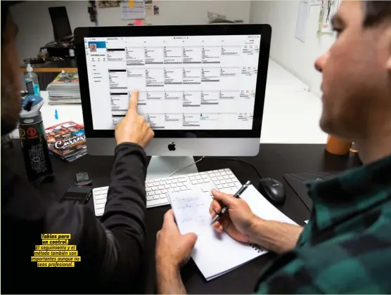  ?? ?? Tablas para un control.
El seguimient­o y el método también son importante­s aunque no
seas profesiona­l.