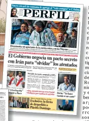  ??  ?? DATOS. Todo el proceso que termina en la denuncia de Alberto Nisman comienza con un artículo de Pepe Eliaschev en PERFIL en marzo de 2011. El periodista no pudo ver que su artículo fue fundamento de la Justicia.