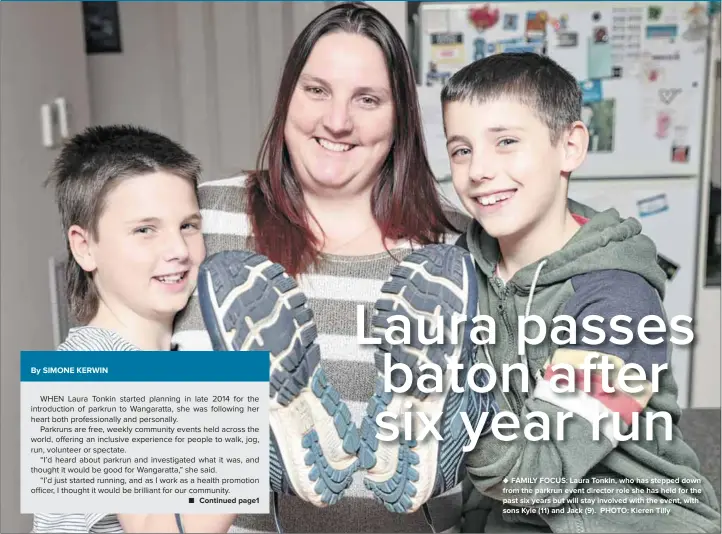  ??  ?? FAMILY FOCUS: Laura Tonkin, who has stepped down from the parkrun event director role she has held for the past six years but will stay involved with the event, with sons Kyle (11) and Jack (9). PHOTO: Kieren Tilly