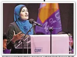  ??  ?? Controvers­ial Palestinia­n-American activist Linda Sarsour (both photos) draws cheers as she addresses CUNY grads Thursday.