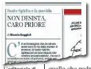  ?? ?? L’editoriale di ieri del «Corriere Fiorentino» che invitava padre Pagano a non desistere
