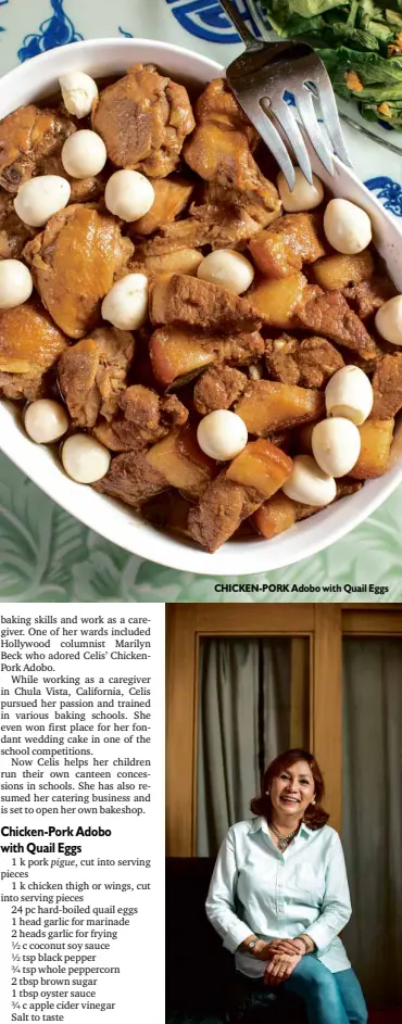  ?? PHOTOS BY JILSON SECKLER TIU ?? CHICKEN-PORK Adobo with Quail Eggs SYLVIA Celis cooked “adobo” whenever she was homesick while living in the US.