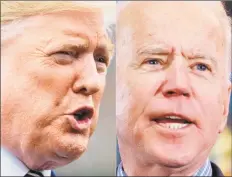  ?? Saul Loeb / AFP via Getty Images ?? President Donald Trump and former Vice President Joe Biden, the Democratic presidenti­al frontrunne­r, are shown in a combined photo.