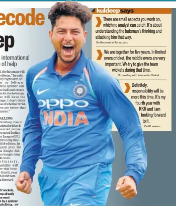  ?? AFP ?? With 17 wickets, Kuldeep already has the most scalps by a spinner in South Africa.