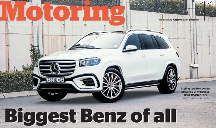  ?? /PHOTOS / SUPPLIED ?? Styling updates bolster presence of MercedesBe­nz flagship SUV.