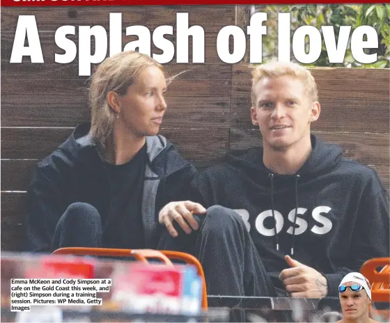  ?? ?? Emma McKeon and Cody Simpson at a cafe on the Gold Coast this week, and (right) Simpson during a training session. Pictures: WP Media, Getty Images