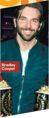 ??  ?? Bradley Cooper