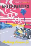  ?? COURTESY OF HARPERCOLL­INS ?? Anthony Veasna So’s “Afterparti­es: Stories” is among the top-selling new hardcover fiction releases at Southern California’s independen­t bookstores.