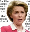  ??  ?? clarity: Urged by Ursula von der Leyen