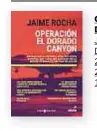  ??  ?? Operación El Dorado Canyon Jaime Rocha Doble Identidad, 2020
252 páginas, 15,90 €