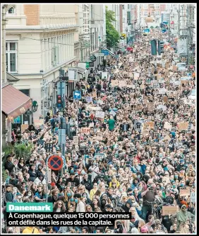  ??  ?? Danemark À Copenhague, quelque 15 000 personnes ont défilé dans les rues de la capitale.