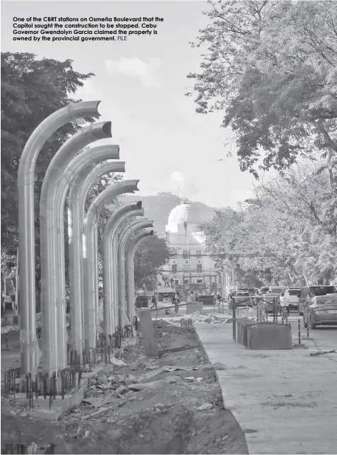  ?? FILE ?? One of the CBRT stations on Osmeña Boulevard that the Capitol sought the constructi­on to be stopped. Cebu Governor Gwendolyn Garcia claimed the property is owned by the provincial government.