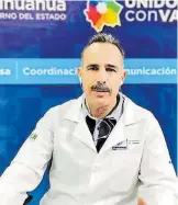  ?? /ARCHIVO ?? Arturo Valenzuela Zorrilla, director médico de la Zona Norte.