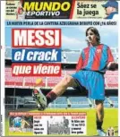  ??  ?? Primera portada de Messi (18/11/2003)