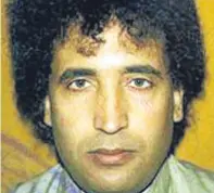  ?? Pictures: PA and Universal News. ?? Lockerbie bomber Abdelbaset al-Megrahi, whose family have lodged a new bid to appeal against his conviction five years after his death.