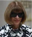  ??  ?? Anna Wintour is said to enjoy a steak every day for lunch.