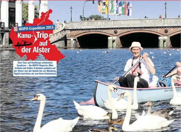  ??  ?? Eine Tour auf Hamburgs schönstem Gewässer – die MOPO- Reporter Mike Schlink und Volker Schimkus paddeln auf der Alster von der Quelle bis zur Mündung. Täglich berichten sie von ihren Erlebnisse­n.