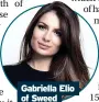  ??  ?? Gabriella Elio of Sweed