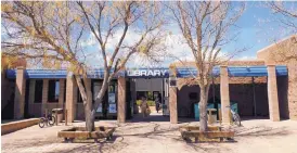  ?? JOURNAL FILE ?? La Farge Branch Library and overall library hours have become a focus of the Santa Fe City Council’s budget-balancing discussion­s.