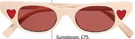  ??  ?? Sunglasses, £75, lespecs.com