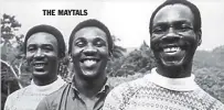  ??  ?? THE MAYTALS