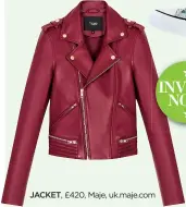  ??  ?? JACKET, £420, Maje, uk.maje.com A good- quality leather jacket will last for ever…or at least until you stop worrying about Brexit.