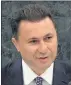  ??  ?? NIKOLA GRUEVSKI: To lead coalition