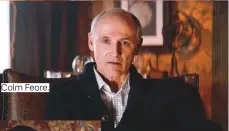  ?? Photos courtesy of Orion Pictures ?? Colm Feore.